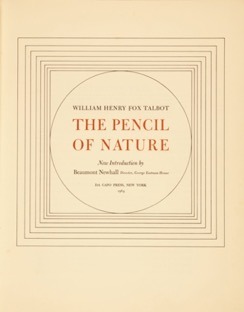The Pencil of Nature. Title page of the 1969 facsimile, with an introduction by Beaumont Newhall